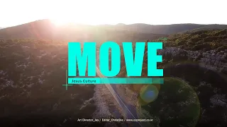 Move / Jesus Culture / Holy Bible / Jesus / Worship song / Bible