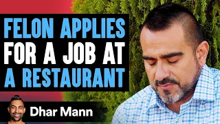 Criminal Applies For A Job At Restaurant, What Happens Next Is Shocking | Dhar Mann