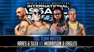 WSW International Assault- Eagles & Morrison Vs Aries & Slex