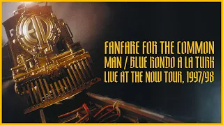 Emerson, Lake & Palmer - Fanfare for the Common Man/ Blue Rondo a la Turk (Live) [Official Audio]