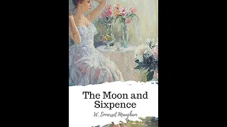 "The Moon and Sixpence" By W. Somerset Maugham