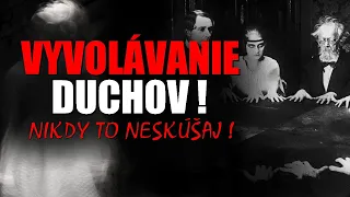 Vyvolávanie duchov | Prečo je to nebezpečné ? | Nikdy to neskúšajte !