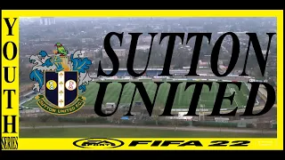 SUTTON UNITED YOUTH SERIES, FIFA 22, EP 2 (18+)