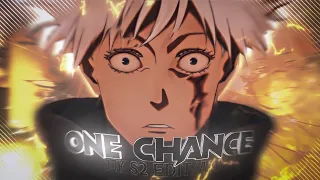 Jujutsu Kaisen S2 - One Chance [Edit/AMV] Quick!