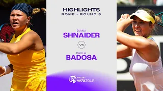 Paula Badosa vs. Diana Shnaider | 2024 Rome Round 3 | WTA Match Highlights