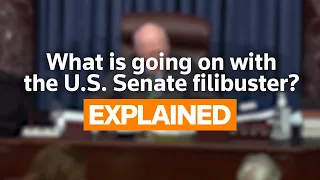 Explained: What is going on with the Senate #filibuster?