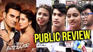 Tera Intezaar PUBLIC REVIEW | First Day First Show | Sunny Leone, Arbaaz Khan