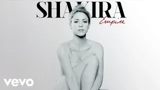 Shakira - Empire (Official Audio)
