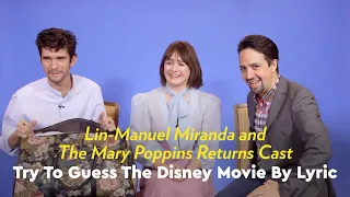 Lin-Manuel Miranda & the Mary Poppins Returns Cast Try to Guess the Disney Movie by Lyric | POPSUGAR