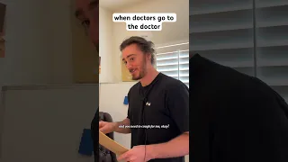 when doctors go to the doctor #shorts #comedy #funny