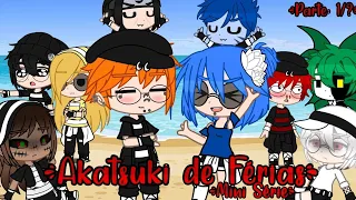 ~Akatsuki de Férias!~ °• Ep 1/?  •° { Gacha Club Mini Série }