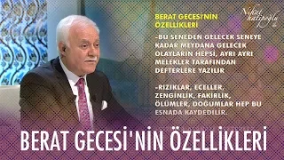 Berat Gecesi'nin özellikleri - Nihat Hatipoğlu ile Berat Kandili Özel