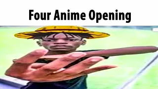 Four Anime Opening