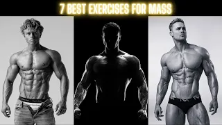 The ONLY 7 Best Exercises You Need for Mass | Build and Burn