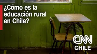 Educación rural: Sus desafíos en Chile | Entrevistas CNN