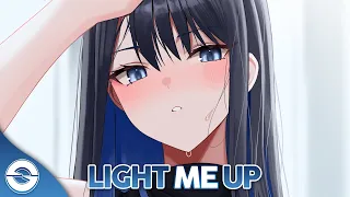 Nightcore - Light Me Up (Lyrics)