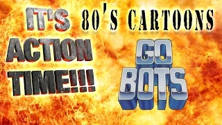 80's Cartoons - Go-Bots