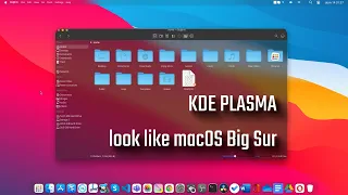 KDE Plasma | Working on a system look like macOS Big Sur