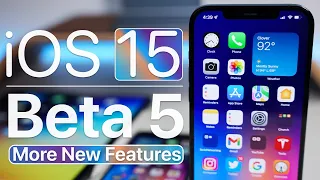 iOS 15 Beta 5 - More New Features