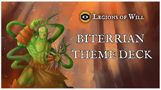 Biterrian Theme Deck Overview | Legions of Will TCG
