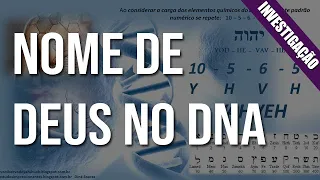 Desmistificando: nome de Deus no DNA