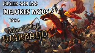 TOP DEFINITIVO de los MEJORES MODS para Mount and Blade: WARBAND 2023 - 2024