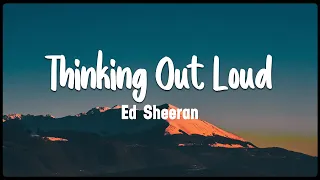 Thinking Out Loud - Ed Sheeran [Vietsub + Lyrics]