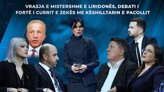 Vrasja e mistershme e Liridonës, debati i fortë i Currit e Zekës me Këshilltarin e Pacollit