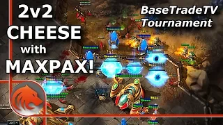 StarCraft 2: Disgusting 2v2 Cheeses With MaxPax!