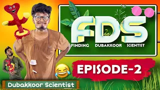 FDS🔥| EPISODE-2 | Finding Dubakkoor Scientist | Webseries | Veppam Kuchi | Nandha Kumar