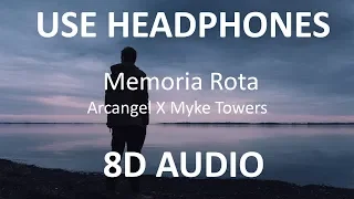 Arcangel X Myke Towers - Memoria Rota ( 8D Audio ) 🎧