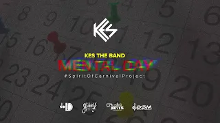 Kes - Mental Day | 2023 Music Release