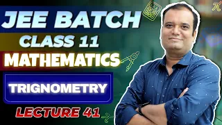 JEE Batch | Class 11 | Mathematics| Lecture 41 | Lokendra Sir | Sure Success 1.0