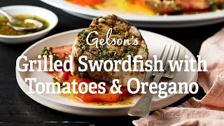 Grilled Swordfish with Heirloom Tomatoes & Oregano