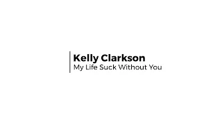 Kelly Clarkson - My Life Would Suck Without You (REAL DRUM)