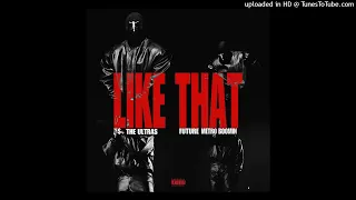 Like That Ft Kanye, Kendrick, Future & THE ULTRAS (BEST VERSION) VULTURES 2