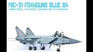 Hobby Boss MIG-31 Foxhound "Blue 24" 1/48 | The Inner Nerd