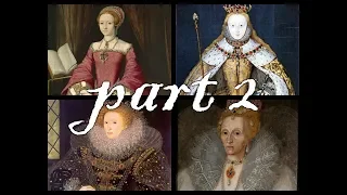 Elizabeth I, The Virgin Queen A Tudor Documentary part 2