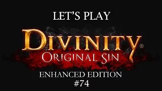 Let's Play Divinity Original Sin Enhanced Edition Part 74: Escape the Burning Temple