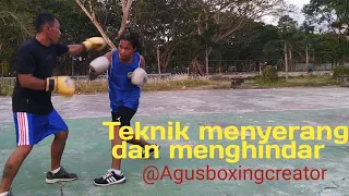 Teknik menghindar dan menyerang@Agusboxingcreator