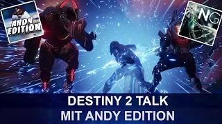 Destiny 2 - Talk mit Andy Edition - Die Änderungen von Destiny 1 auf Destiny 2 (Deutsch/German)