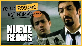 Nueve Reinas | Te Lo Resumo Así Nomás#121