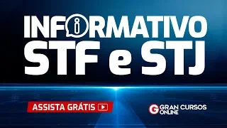 Informativo STF e STJ com Lidia Marangon