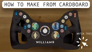 How to make a WILLIAMS FW44  STEERING WHEEL from cardboard DIY /Alex Albon/Nyck de Vries/