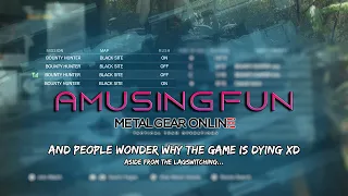 Amusing Fun - Metal Gear Online MGO3 - Metal Gear Solid V [PS4]