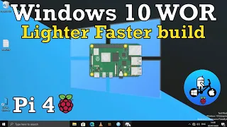 WOR part 11.  Windows 10 Raspberry Pi 4. SD card install with Impressive speed.