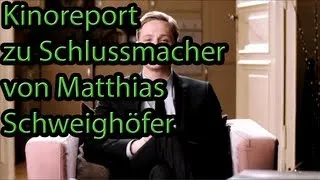 Kinoreport zu Schlussmacher von Matthias Schweighöfer