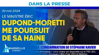 Éric Dupond-Moretti me poursuit de sa haine | Stéphane Ravier