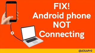 Fix - Android phone not connecting on Computer