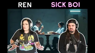 Ren - Sick Boi (Reaction)